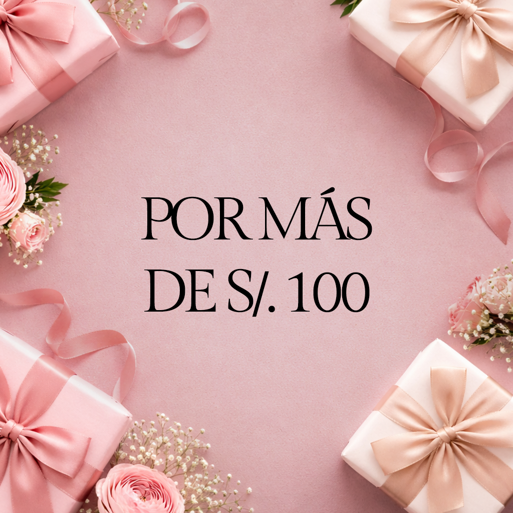 Regalos por más de S/ 100